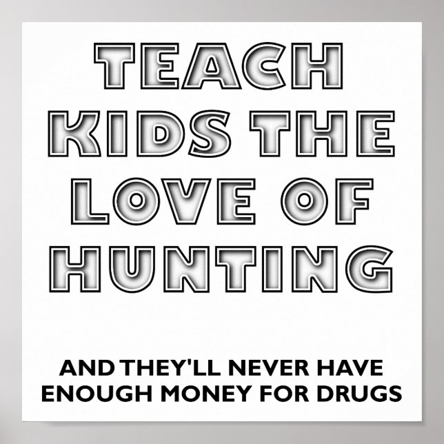 Teach Kids Funny Hunting Poster (Framsidan)