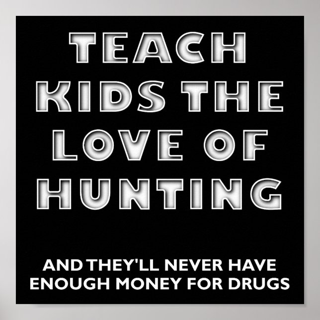 Teach Kids Funny Hunting Poster blk (Framsidan)