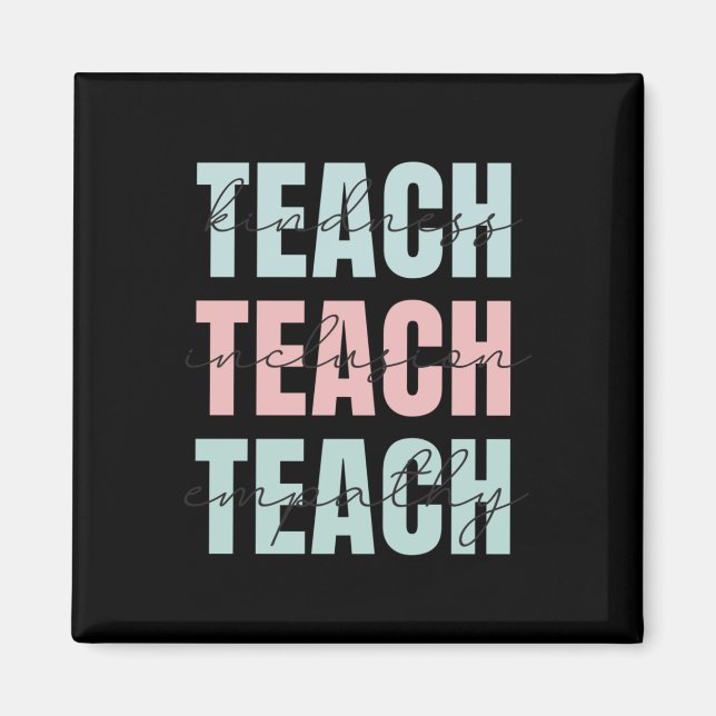 Teach Kindness Magnet (Framsidan)
