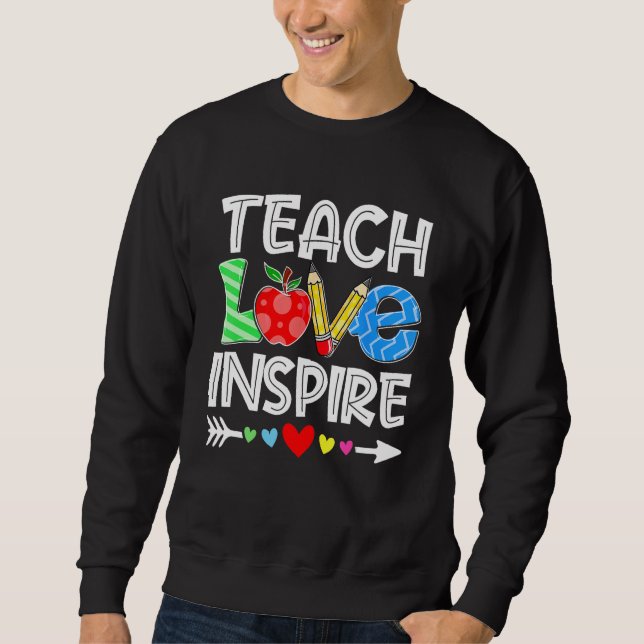 Teach Love And Inspire Teacher Back To School Teac Lång Ärmad Tröja (Framsida)