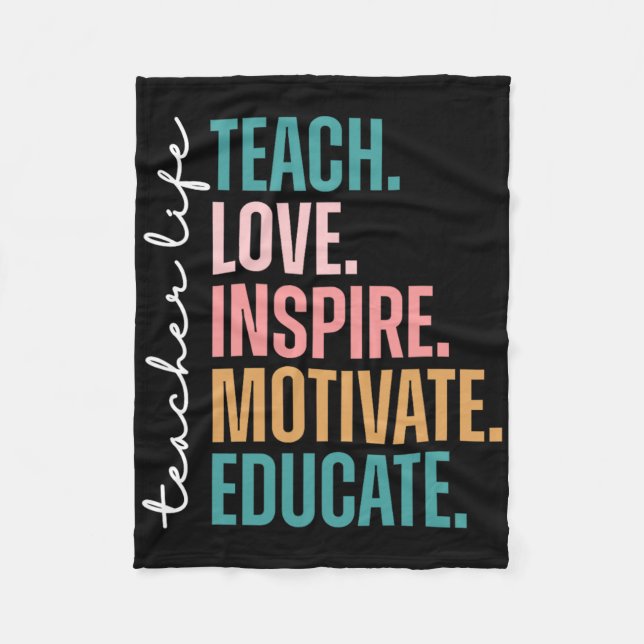 Teach Love Inspire Motivate Back To School Cute Te Fleecefilt (Framsidan)