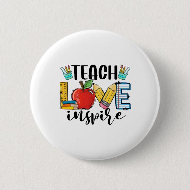 Teach Love Inspire Shirt Funny Ck To School Teache Knapp (Framsida)