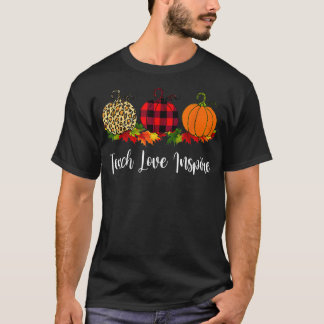 Teach Love Inspire Teacher Autumn Fall Pumpkin Le T Shirt