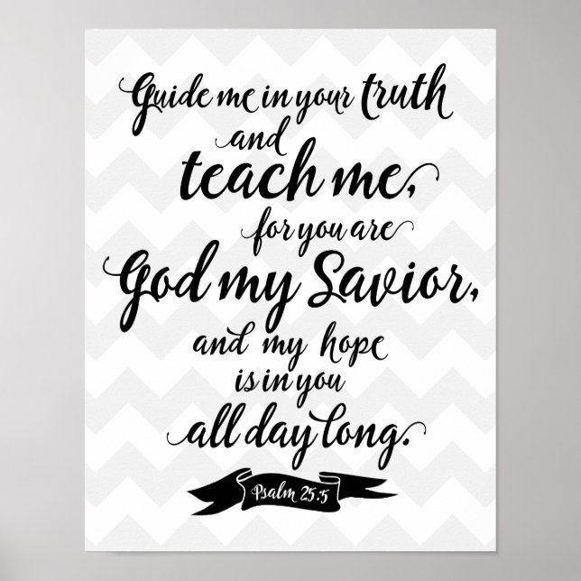 Teach Me (psalm 25:5) Poster (Framsidan)