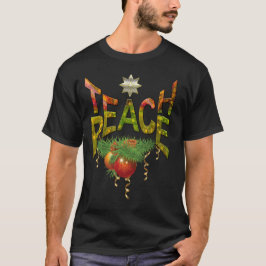 Teach Peace-design i All Times-design T Shirt