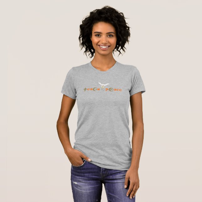 Teach Peace | Könsdekoration T Shirt (Hel framsida)