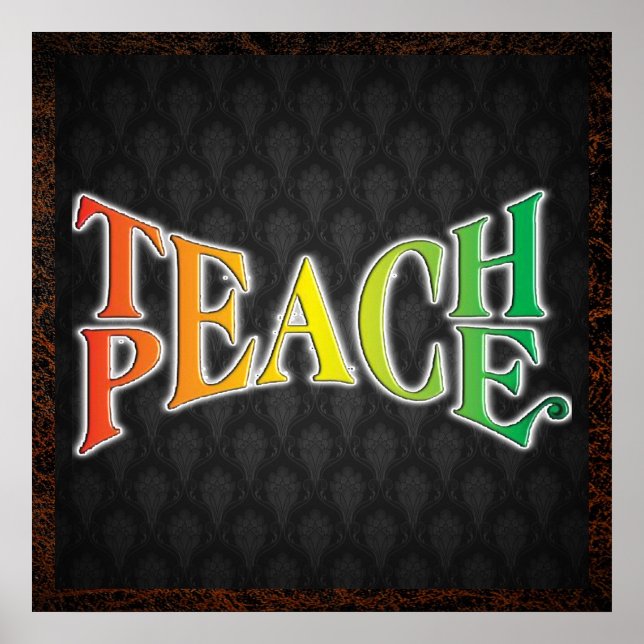 Teach Peace Poster (Framsidan)
