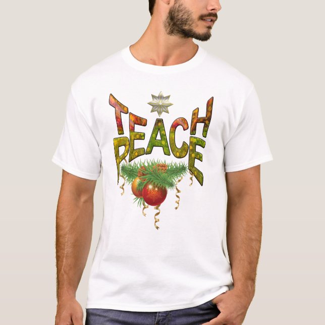 Teach Peace T-shirt (Framsida)