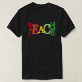 TEACH PEACE T-Shirt