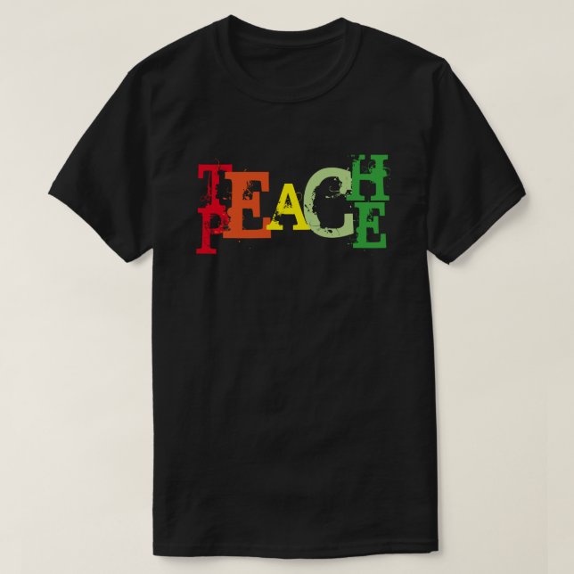 TEACH PEACE TEE SHIRT (Design framsida)