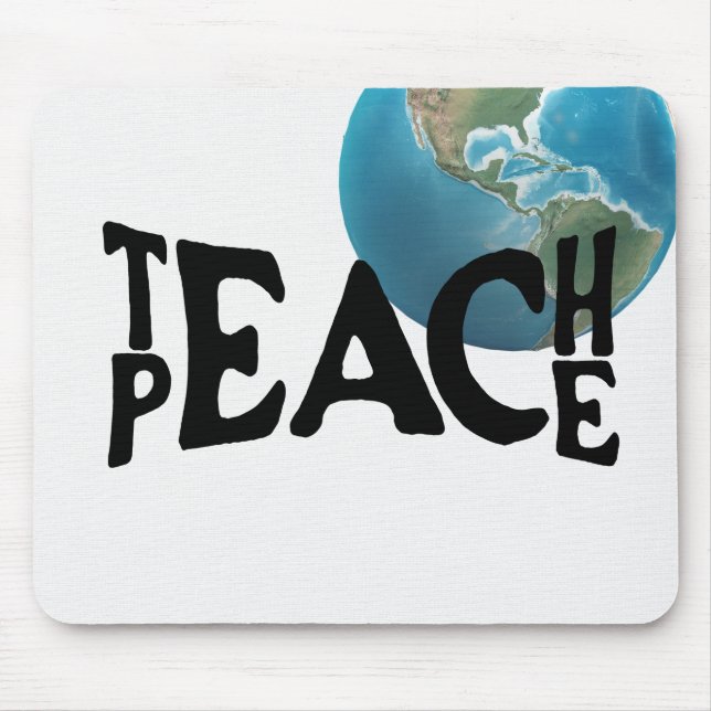 "Teach Peace" text och planetjord Musmatta (Framsidan)