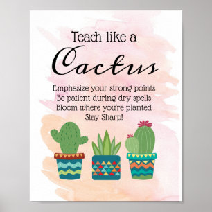 Teach som en Cactus Lacher Wall Skriv ut Poster