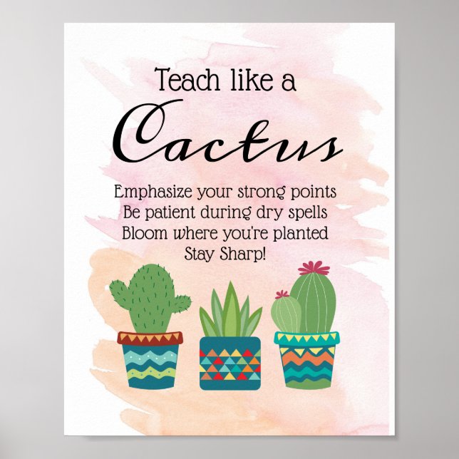 Teach som en Cactus Lacher Wall Skriv ut Poster (Framsidan)
