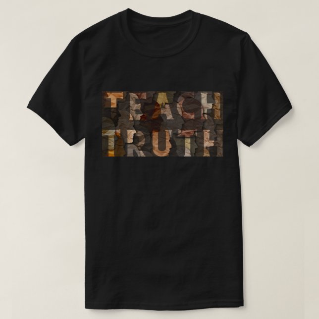Teach Truth BHM T-Shirt (Design framsida)