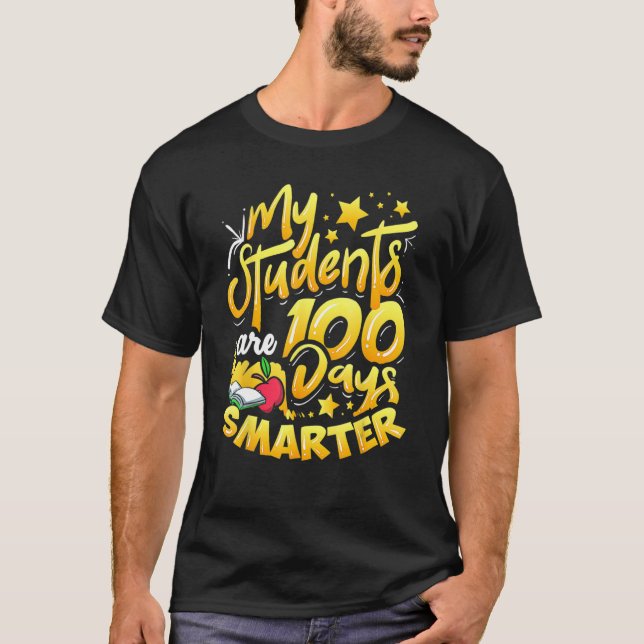 Teacher 100th Day Of School 100 Days Smarter_1 T Shirt (Framsida)