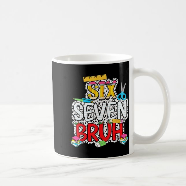 Teacher 67 School Six Seven Bruh Pencil Women Girl Kaffemugg (Höger)