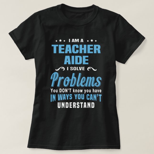 Teacher Aide T Shirt (Design framsida)