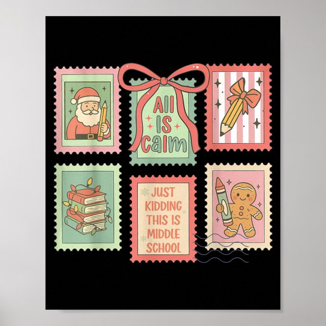 Teacher All Is Calm Just Kidding This Is Middle Sc Poster (Framsidan)