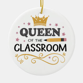 Teacher Appreciation Gift – Queen of the Classroom Julgransprydnad Keramik