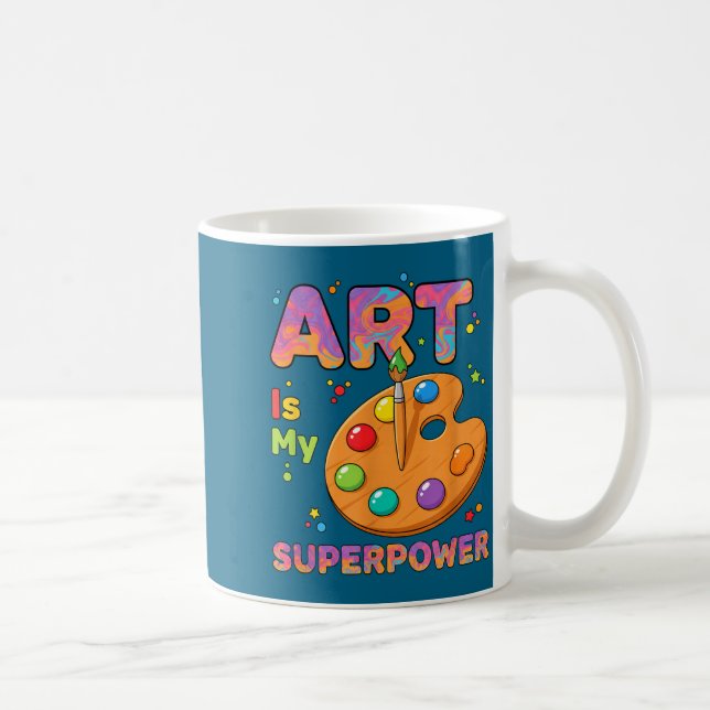 Teacher - Art Is My Superwer Art Teacher Drawing P Kaffemugg (Höger)