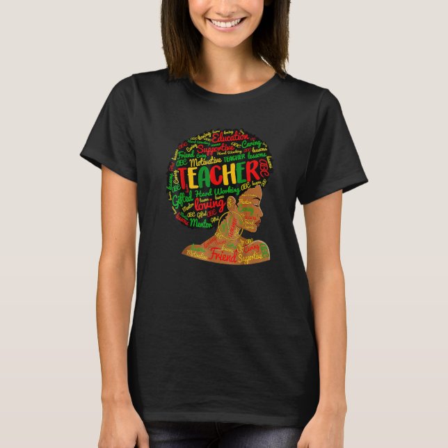 Teacher Black History Queen Melanin Afro African P T Shirt (Framsida)