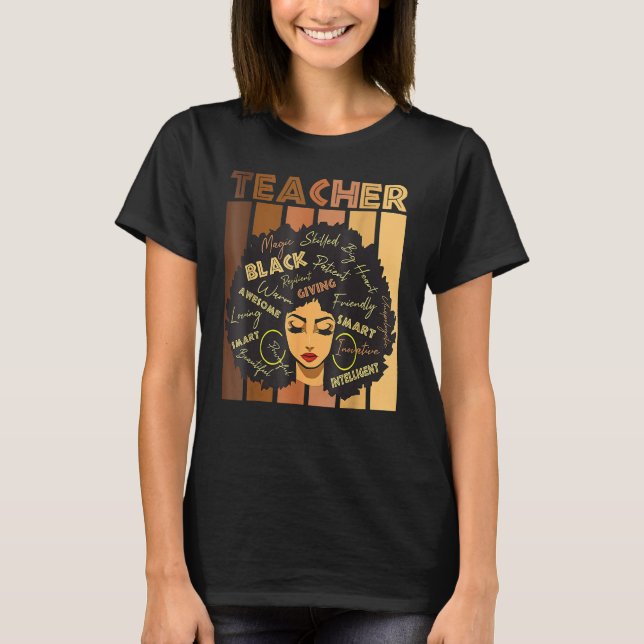 Teacher Black Women Black History Queen Melanin Af T Shirt (Framsida)