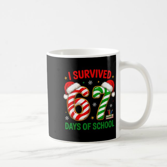 Teacher Christmas Funny Meme I Survived 67 Days Of Kaffemugg (Höger)