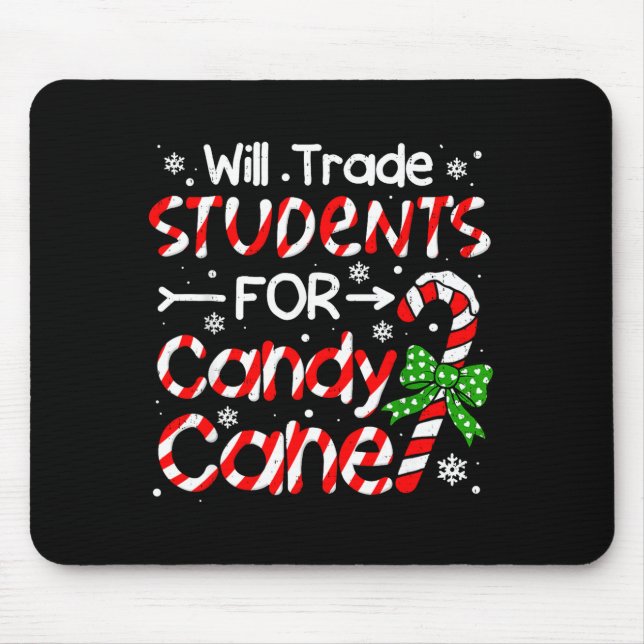 Teacher Christmas Funny Will Trade Students For Ca Musmatta (Framsidan)
