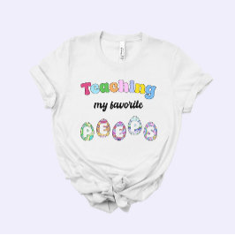 Teacher Easter Gift, Teaching my Favorite Peeps T Shirt