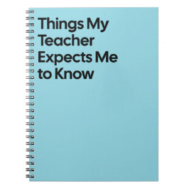 Teacher Expects Funny Notebook Anteckningsbok