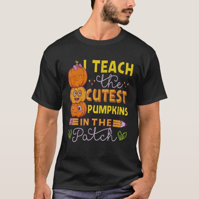 Teacher Halloween I Teach The Coolest Pumpkins In  T Shirt (Framsida)