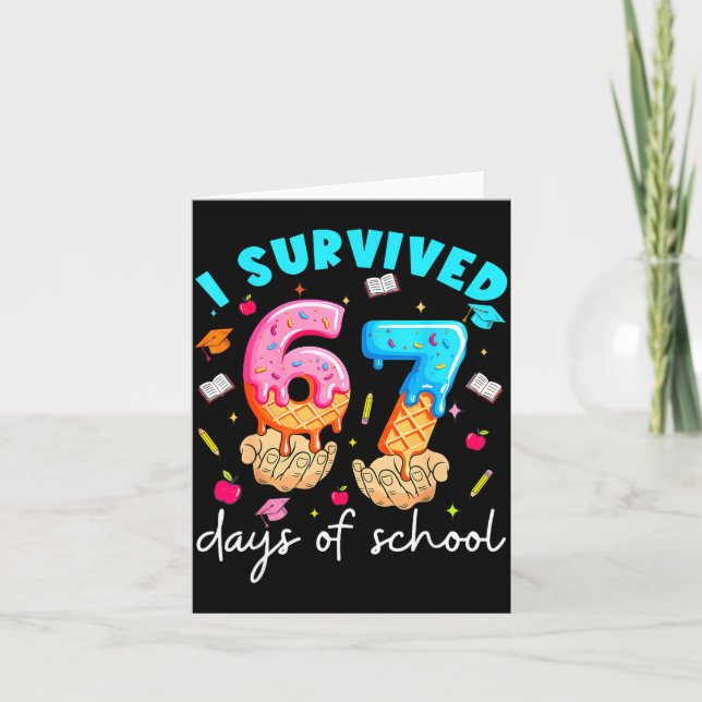 Teacher I Survived 67 Days Of School Funny Meme Ba Kort (Framsida)