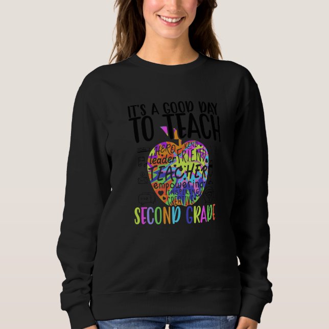 Teacher It's A Good Day To Teach Second Grade T Shirt (Framsida)