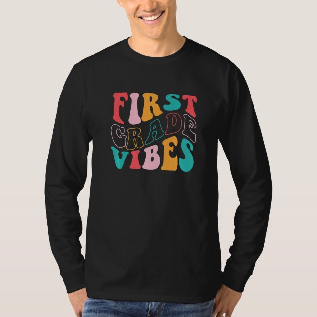 Teacher Kid 1st Grade Vibes Back To School First D T Shirt (Framsida)