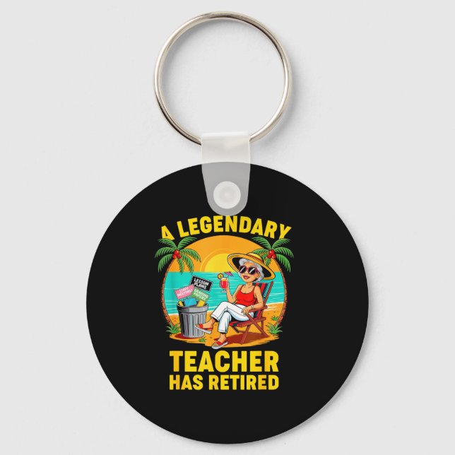 Teacher Legend Has Retired 2025 Happy Retirement P Nyckelring (Framsida)