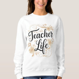 Teacher Life Floral Typography Design T Shirt