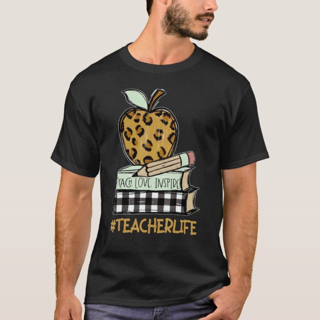 Teacher Life Leopard Apple  Teaching  Inspire T Shirt (Framsida)