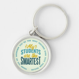 TEACHER - Lustigt citattecken - Lägg till Namn för Rund Silverfärgad Nyckelring