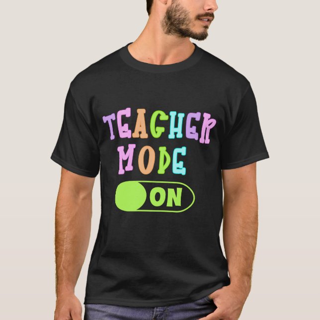 Teacher Mode On Pillow T Shirt (Framsida)