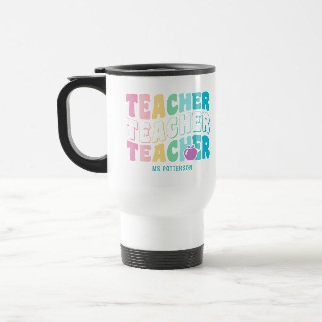 Teacher Modern Rainbow Färg Personlig Namn Resemugg (Vänster)