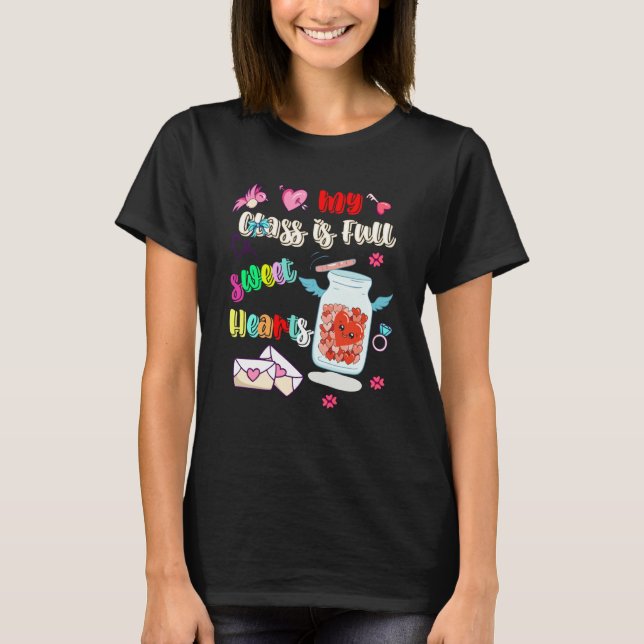 Teacher My Class Full of SweetHearts Valentine's D T Shirt (Framsida)