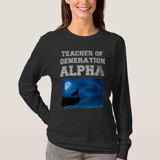 Teacher of Generation Alpha T Shirt (Framsida)