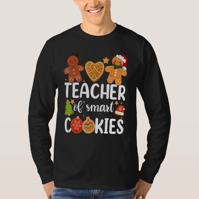 Teacher Of Smart Cookies Cute Gingerbread Christma T Shirt (Framsida)