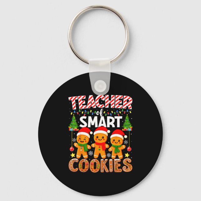 Teacher Of Smart Cookies Funny Gingerbread Teacher Nyckelring (Framsida)