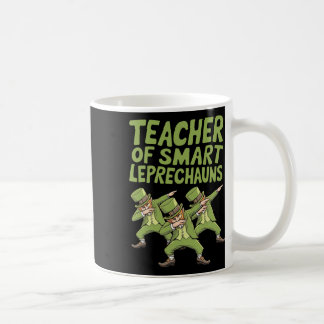 Teacher Of Smart Leprechauns Dab St Patricks Day T Kaffemugg