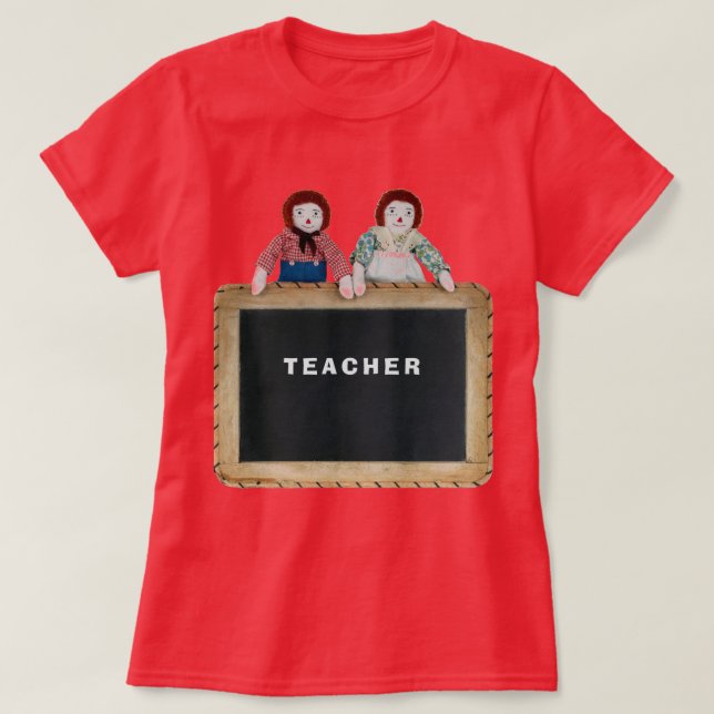 TEACHER Raggedy Ann & Andy dolls chalkboard. T Shirt (Design framsida)