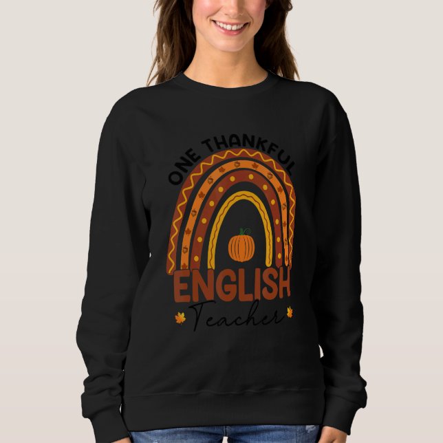 Teacher Rainbow Thanksgiving One Thankful English  T Shirt (Framsida)