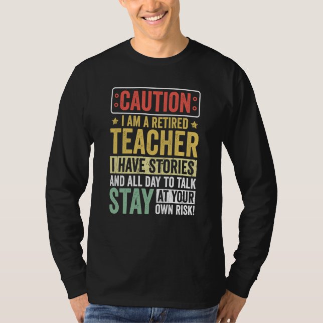Teacher Retirement Apparel Retired Teacher for Men T Shirt (Framsida)