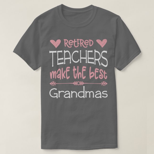 Teacher Retirement  Retired Teachers Best Grandmas T Shirt (Design framsida)