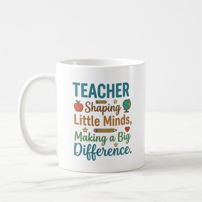 Teacher Shaping Little Minds Big Difference Quote Kaffemugg (Vänster)